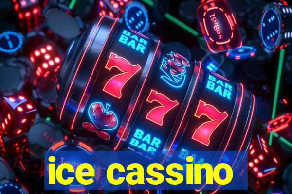 ice cassino